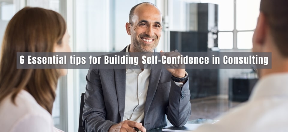 On Consulting and Confidence: The Things You Need to Know